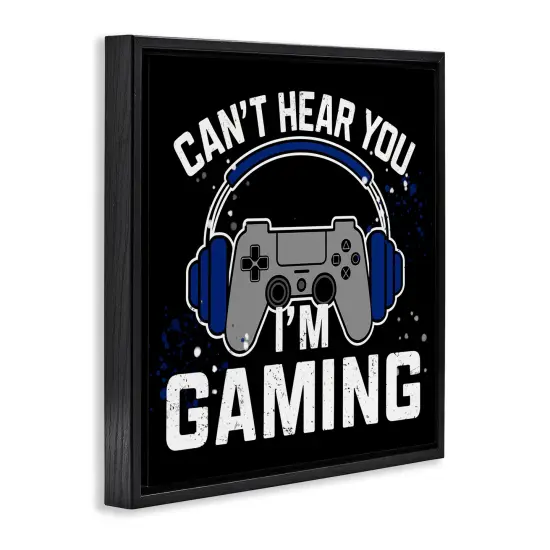 Stupell Industries Can't Hear You Gaming Floating Frame Design by Kim Allen {9}