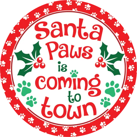 Santa Paws Christmas Round Sign {2}