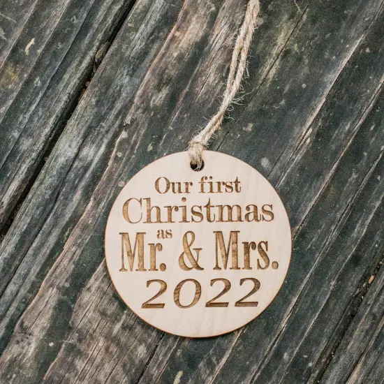 Ornament - 2022 Our First Christmas as Mr and Mrs - Raw Wood 3x3in {3}