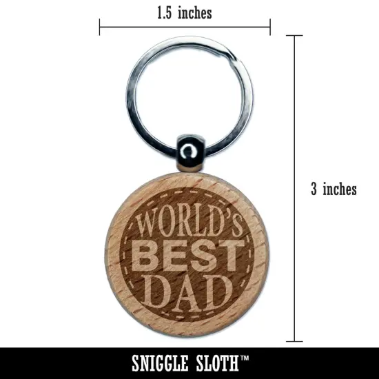 World's Best Dad Globe Father's Day Engraved Wood Round Keychain Tag Charm {2}