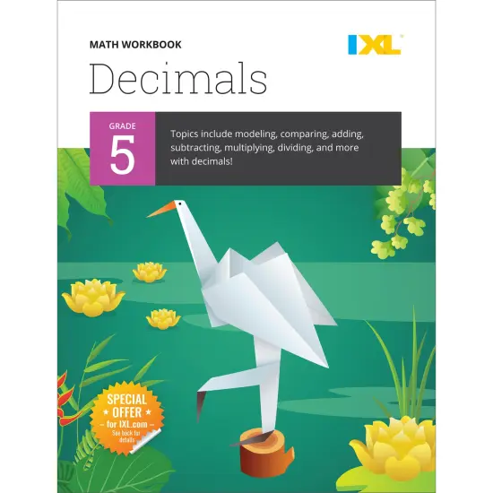 IXL Decimals 5th Grade Math Workbooks, Mathematics Book for Kids Age 10-11 Covering Comparing, Addition, Subtraction, Multiplication, and Division Problems {1}