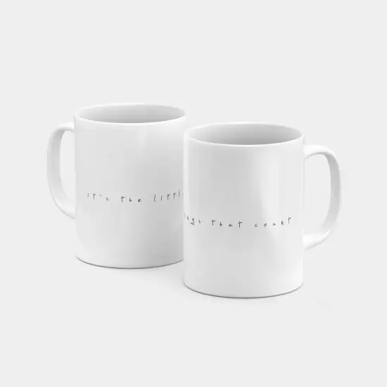 It's The Little Things That Count 11oz {1}