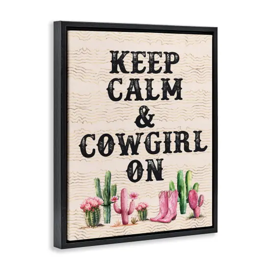 Stupell Industries Keep Calm & Cowgirl On Floater Framed Canvas Wall Art Design by Lettered and Lined {3}