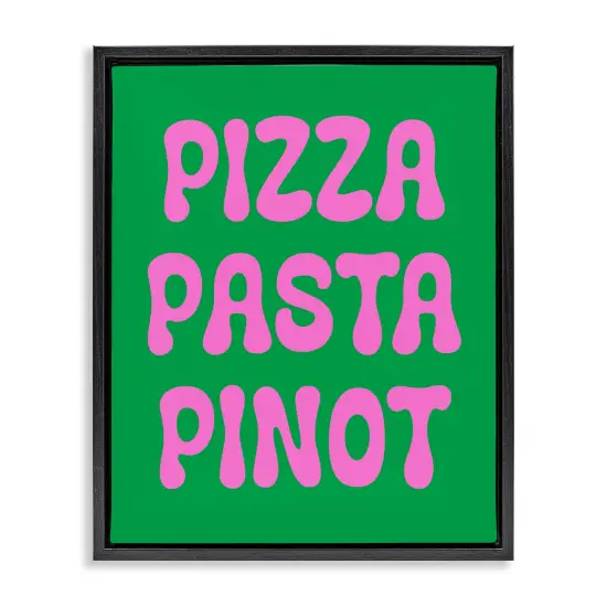 Stupell Industries Pizza Pasta Pinot Floater Framed Canvas Wall Art Design by House of Lulu {1}