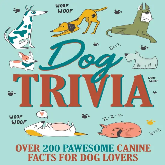 Dog Trivia: Over 200 Pawsome Canine Facts for Dog Lovers Softcover Book {1}