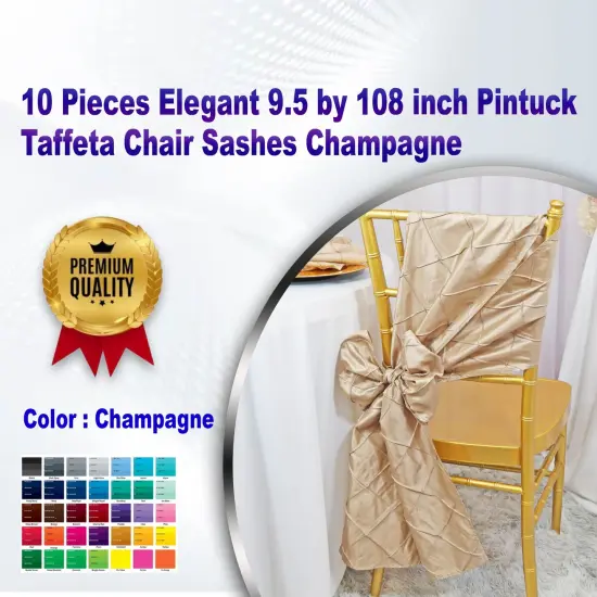 10 Pieces Elegant 9.5 by 108 inch Pintuck Taffeta Chair Sashes Champagne {1}