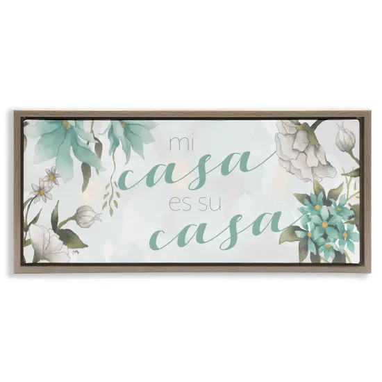 Stupell Industries Mi Casa Su Casa Flores Framed Floater Canvas Wall Art Brown Floater Frame {1}