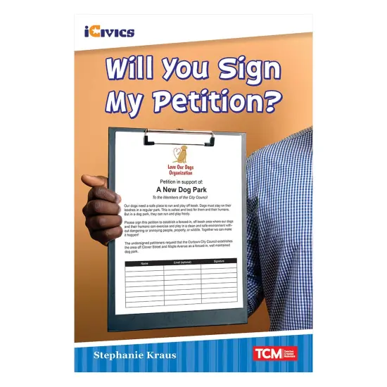 iCivics Readers Will You Sign My Petition? Nonfiction Book {1}