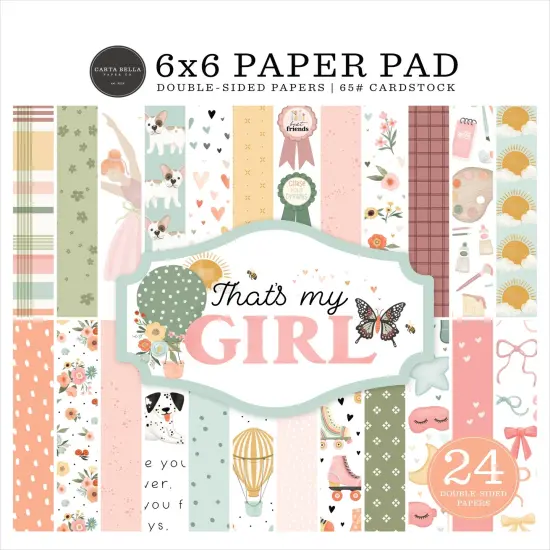 Carta Bella Double-Sided Paper Pad 6"X6"-That's My Girl {1}