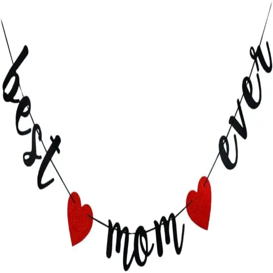 Best Mom Ever Banner, Happy Mother's Day {1}