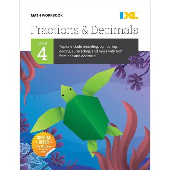 IXL Fractions & Decimals 4th Grade Math Workbooks, Mathematics Book for Kids Age 9-10 Covering Modeling, Comparing, Addition, and Subtraction Problems {1}
