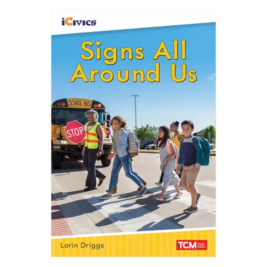 iCivics Readers Signs All Around Us Nonfiction Book Nonfiction Book {1}