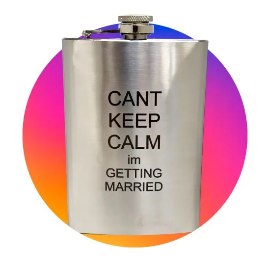 8oz Can't Keep Calm I'm Getting Married Stainless Steel Flask {3}
