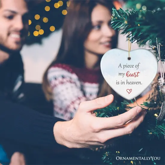 A Piece of My Heart is in Heaven Ornament, Christmas Memorial Keepsake {6}