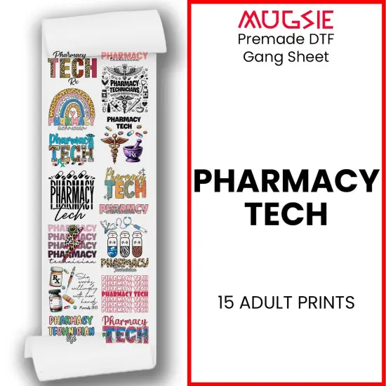 Pharmacy Technician DTF Transfer Gang Sheets - 22x60 Direct-to-Film Iron On Transfers {2}