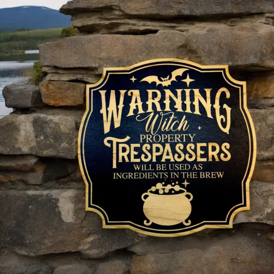 Sign - BLACK - Warning Witch Property Halloween sign 9x9 {3}