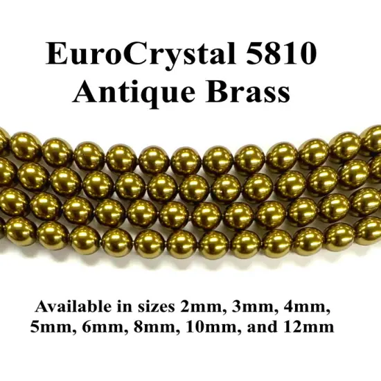 Antique Brass EuroCrystal 5810 Round Pearls - 2mm, 3mm, 4mm, 5mm, 6mm, 8mm, 10mm, and 12mm - Strands - Made in Austria {1}