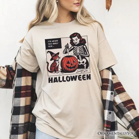 It&rsquo;s Never Too Early for Halloween T-Shirt, Funny Retro Tee for Sassy Women {2}