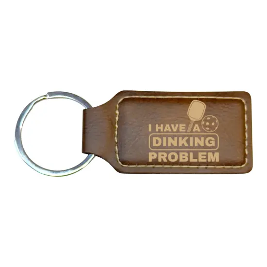 Keychain - Rectangle - I have a dinking problem - Leather - Pickleball Rawhide/Black {4}