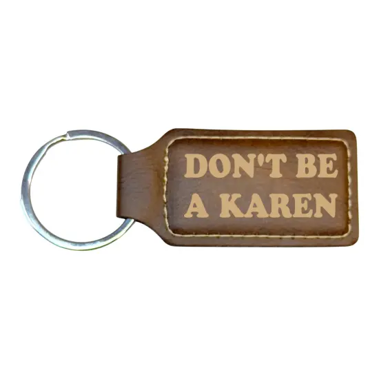 Keychain - Rectangle - Dont be a Karen - Leather Pink/Black {3}