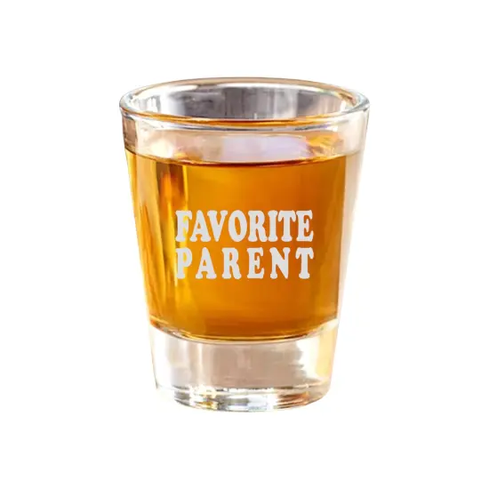 2oz Favorite Parent Shot Glass {1}