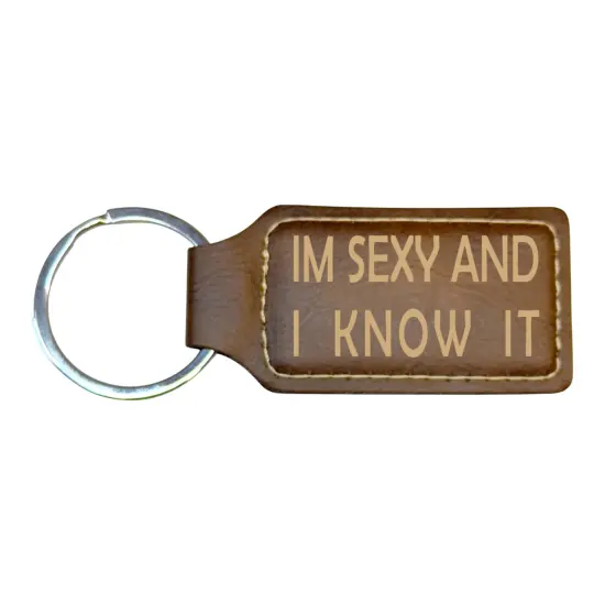 Keychain - Rectangle - Im sexy and I know it - Leather Rawhide/Black {4}