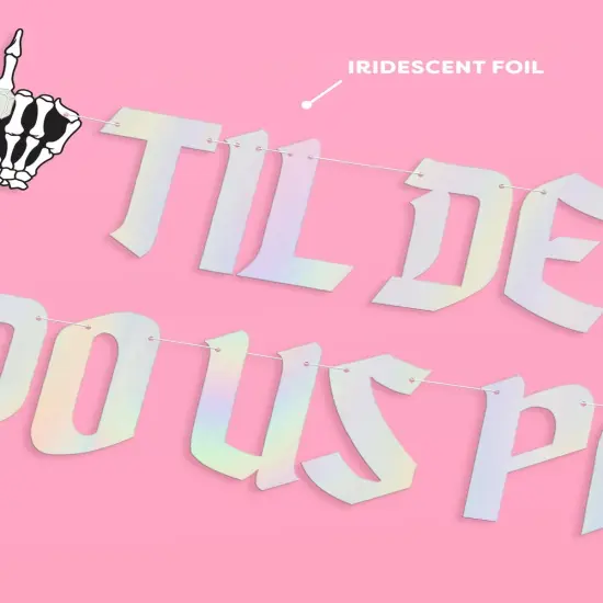 Til Death Do Us Party Fringe Banner - Black + Iridescent, 5 Ft {3}