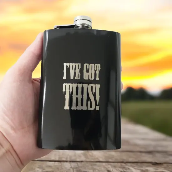 8oz BLACK I've Got This Flask {3}