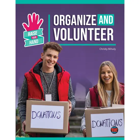 Organize and Volunteer {1}