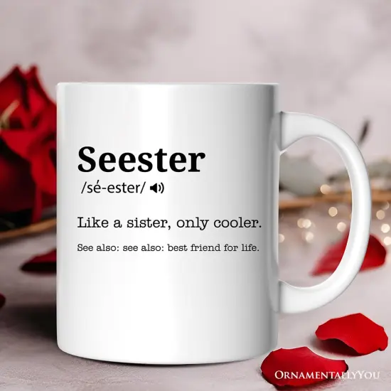 Seester Definition Mug, Funny Sister Gift {2}