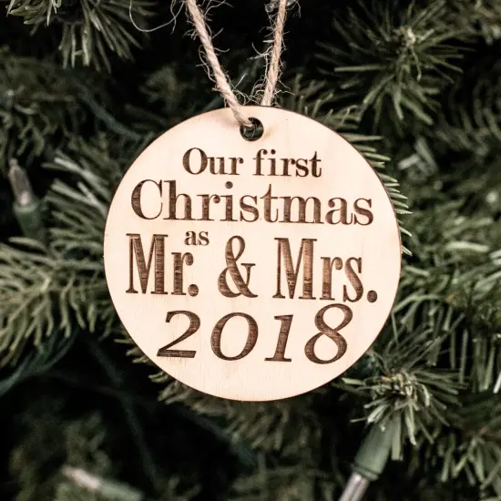 Ornament - 2018 Our First Christmas as Mr and Mrs - Raw Wood 3x3in {1}