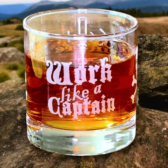 Rocks Glass - Work like a captain Play like a pirate - Double Old Fashioned {4}
