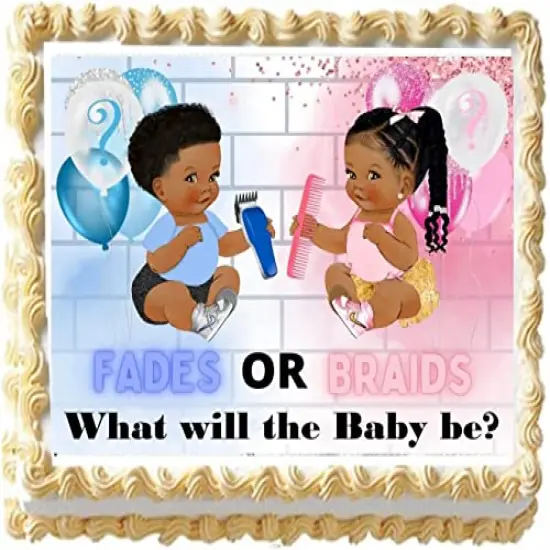 Fades or Braids Gender Reveal reveal edible cake topper {1}