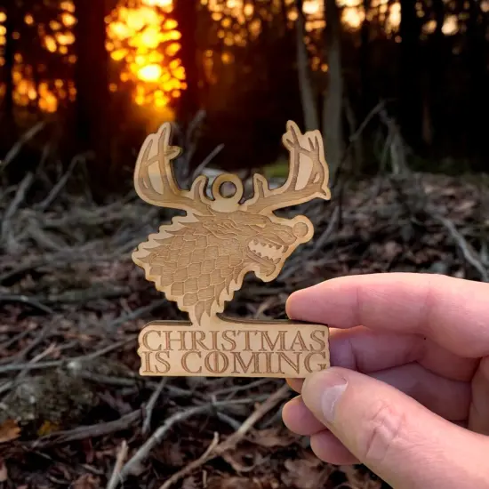 Ornament - Christmas is Coming - Raw Wood 4x3in {4}