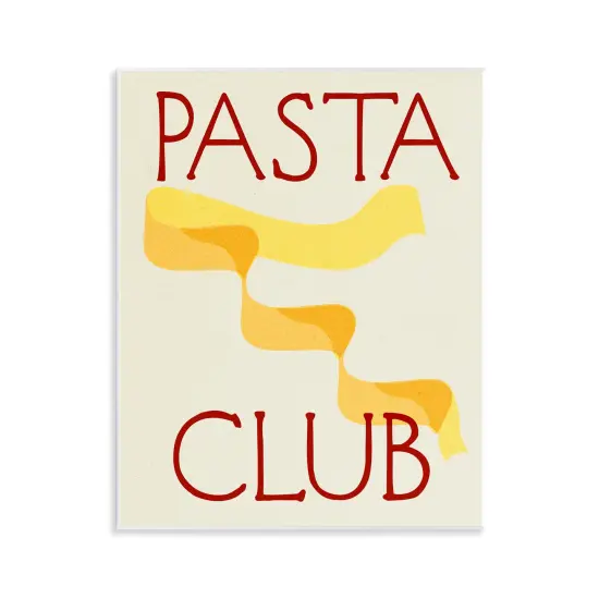 Stupell Industries Pasta Club Phrase Wall Plaque Art Design by Daphne Polselli {1}