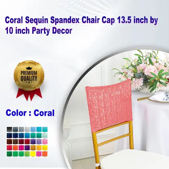 1 Piece Coral Sequin Spandex Chair Cap 13.5 inch by 10 inch Party Decor {1}