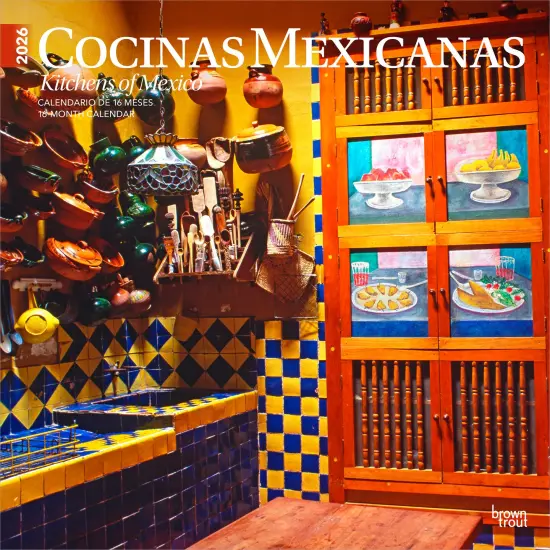 Cocinas Mexicanas | Kitchens of Mexico | 2026 12 x 24 Inch (Hanging) Monthly Square Wall Calendar | English/Spanish Bilingual | Plastic-Free {1}