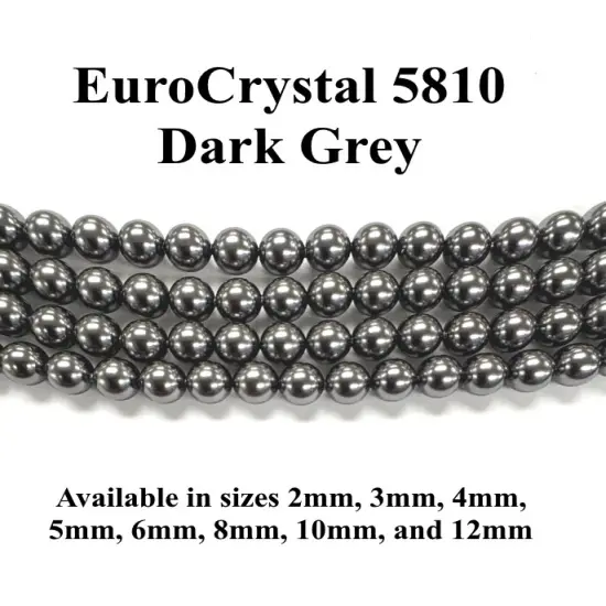 Dark Grey EuroCrystal 5810 Round Pearls - 2mm, 3mm, 4mm, 5mm, 6mm, 8mm, 10mm, and 12mm - Strands - Made in Austria {1}