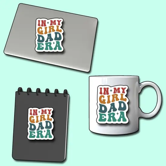 (3Pcs) in My Girl Dad Era Sticker, Decal Gifts Dad Decorate Books Laptop Phone Water Bottles Kindles Stickers Tumbler Sticker Waterproof Vinyl Decorate Sticker 3" Inch {5}