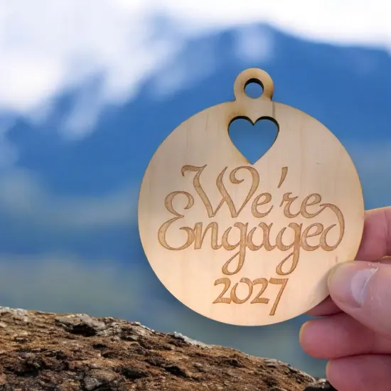 Ornament - We're Engaged 2027 - Raw Wood 3x3in {6}