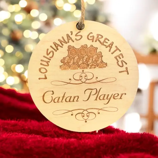 Louisiana's Greatest Catan Player - Ornament - Raw Wood {3}