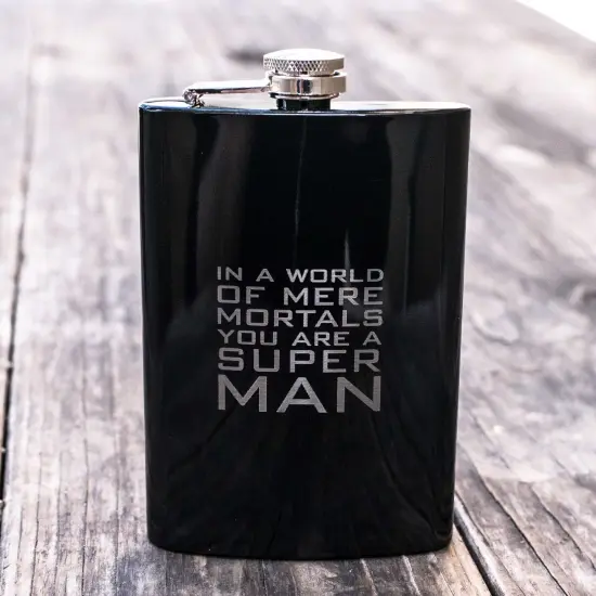 8oz BLACK In a World of Mere Mortals You Are a Super man Flask {2}