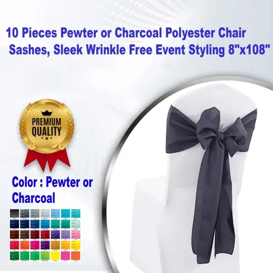 10 Pieces Pewter or Charcoal Polyester Chair Sashes, Sleek Wrinkle Free Event Styling 8"x108" {1}