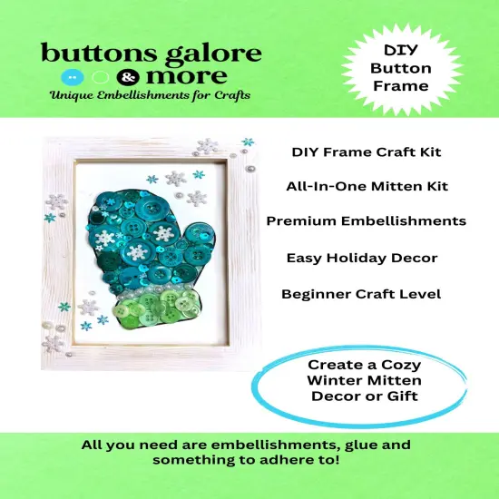 Buttons Galore & More DIY Button Art Frame Kit, Winter Mitten Design with Snowflakes, Wood Frame, Turquoise and Green Buttons, Wall Decor Craft Set, Ages 6+ {6}