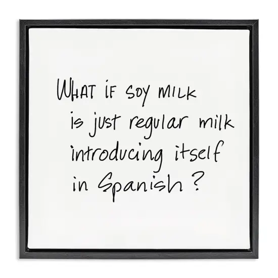 Stupell Industries Soy Milk in Spanish Framed Floater Canvas Wall Art Black Floater Frame {1}