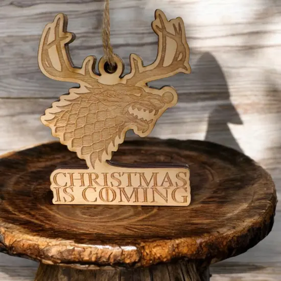 Ornament - Christmas is Coming - Raw Wood 4x3in {3}