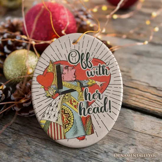 Queen of Heart Off with Her Head Ornament, Funny Vintage Christmas Decor {5}
