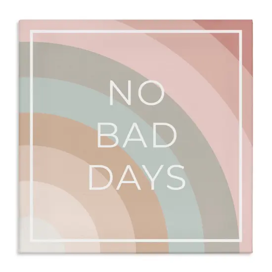 Stupell Industries No Bad Days Rainbow Canvas Wall Art Design by Anna Quach {1}