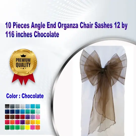 10 Pieces Angle End Organza Chair Sashes 12 by 116 inches Chocolate {1}