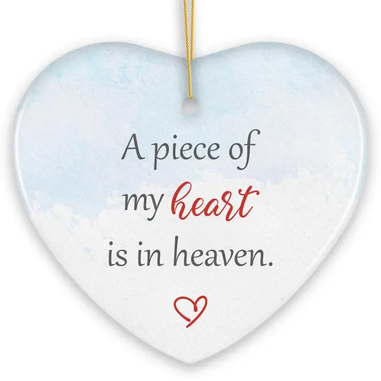 A Piece of My Heart is in Heaven Ornament, Christmas Memorial Keepsake {1}
